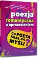 Poezja romantyczna z opracowaniem, czyli co poeta miał na myśli? (Reduta Ordona, Śmierć Pułkownika, Świtezianka i inne wiersze) - tantis.pl