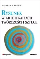 Rysunek w arteterapiach, twórczości i sztuce - tantis.pl