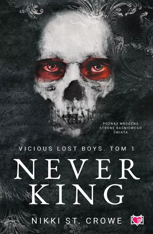 Vicious Lost Boys T.1 Never King - tantis.pl