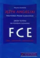 Język angielski FCE. Powtórka przed egzaminem - tantis.pl