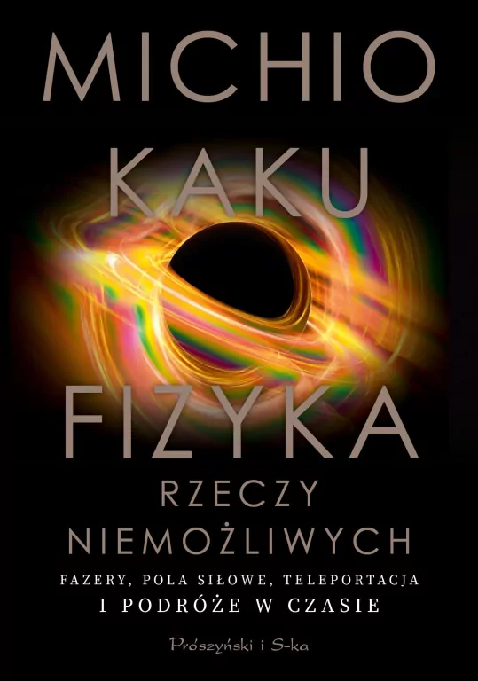 Fizyka rzeczy niemożliwych - tantis.pl