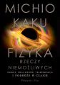 Fizyka rzeczy niemożliwych - tantis.pl
