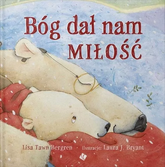 Bóg dał nam miłość - tantis.pl