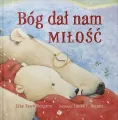 Bóg dał nam miłość - tantis.pl