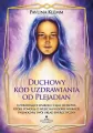 Duchowy kod uzdrawiania od Plejadian - tantis.pl