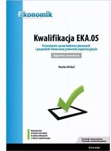 Kwalifikacja EKA.05. Prowadzenie spraw kadrowo-płacowych - tantis.pl