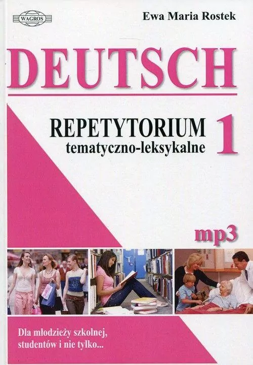 Deutsch. Repetytorium tematyczno-leksykalne. Cześć 1 - tantis.pl