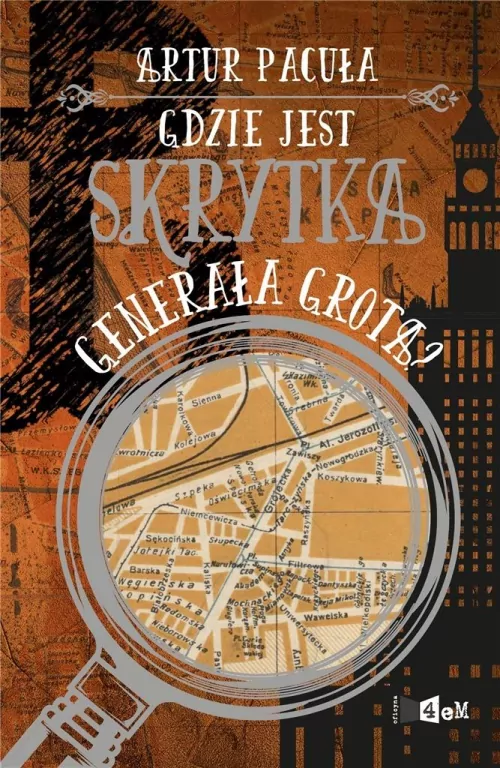 Gdzie jest skrytka generała Grota? - tantis.pl