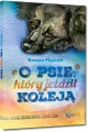 O psie, który jeździł koleją. Kolorowa klasyka - tantis.pl