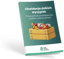 Likwidacji dzikich wysypisk. Przewodnik dla...